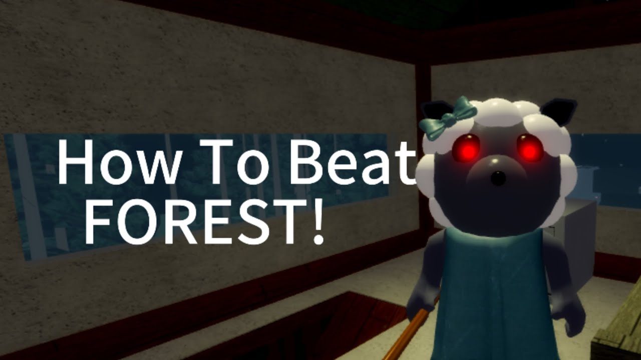 How To Beat Forest In Piggy!