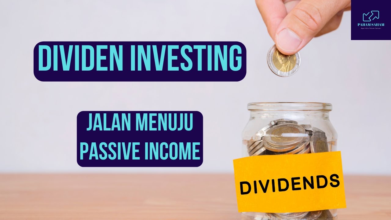 Dividend Investing Metode Investasi Saham Dengan Santai