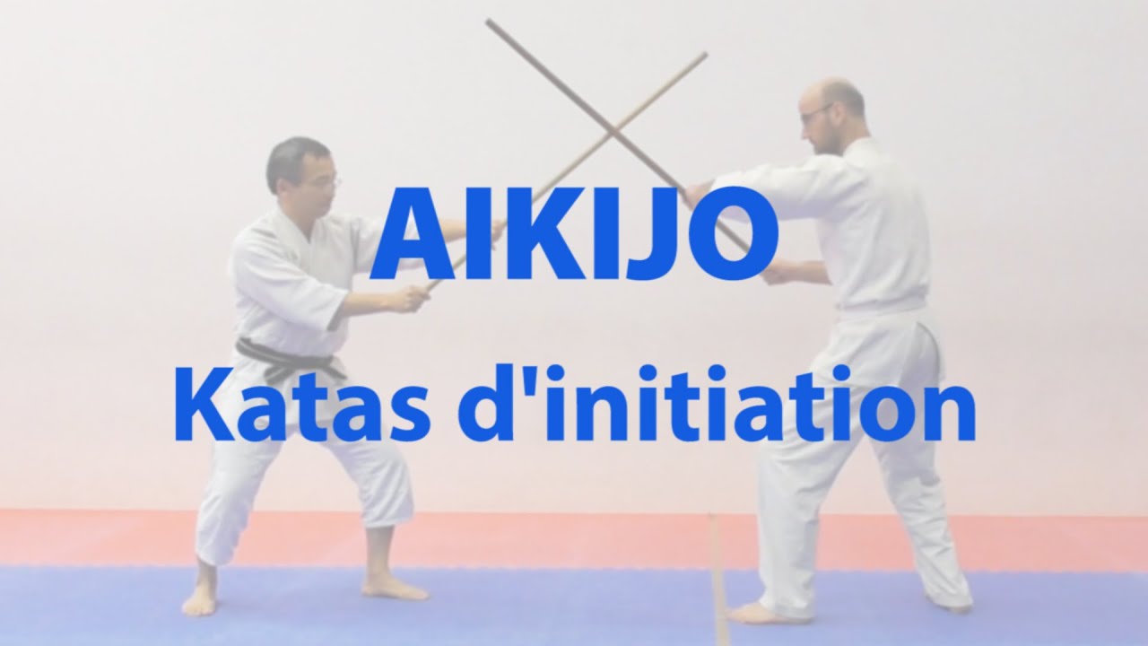 Aikijo - 4 katas d'initiation (version 2022)