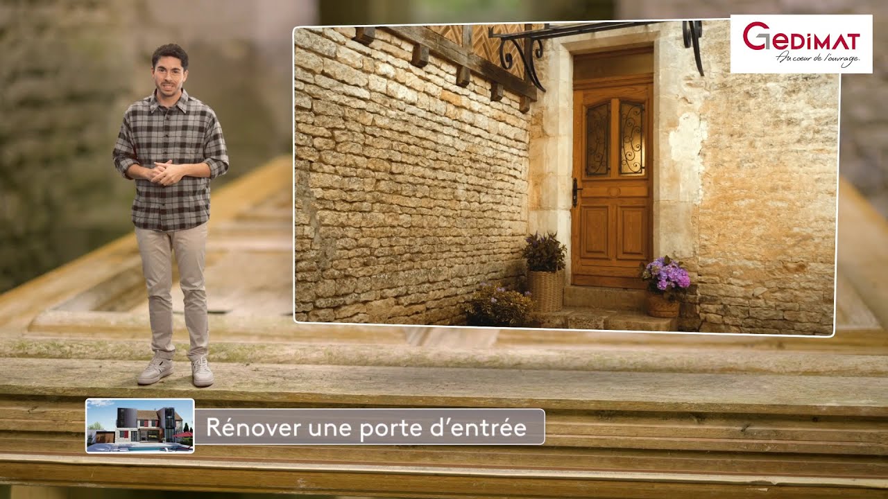 R&eacute;nover une porte d'entr&eacute;e -  Ma Maison de A &agrave; Z