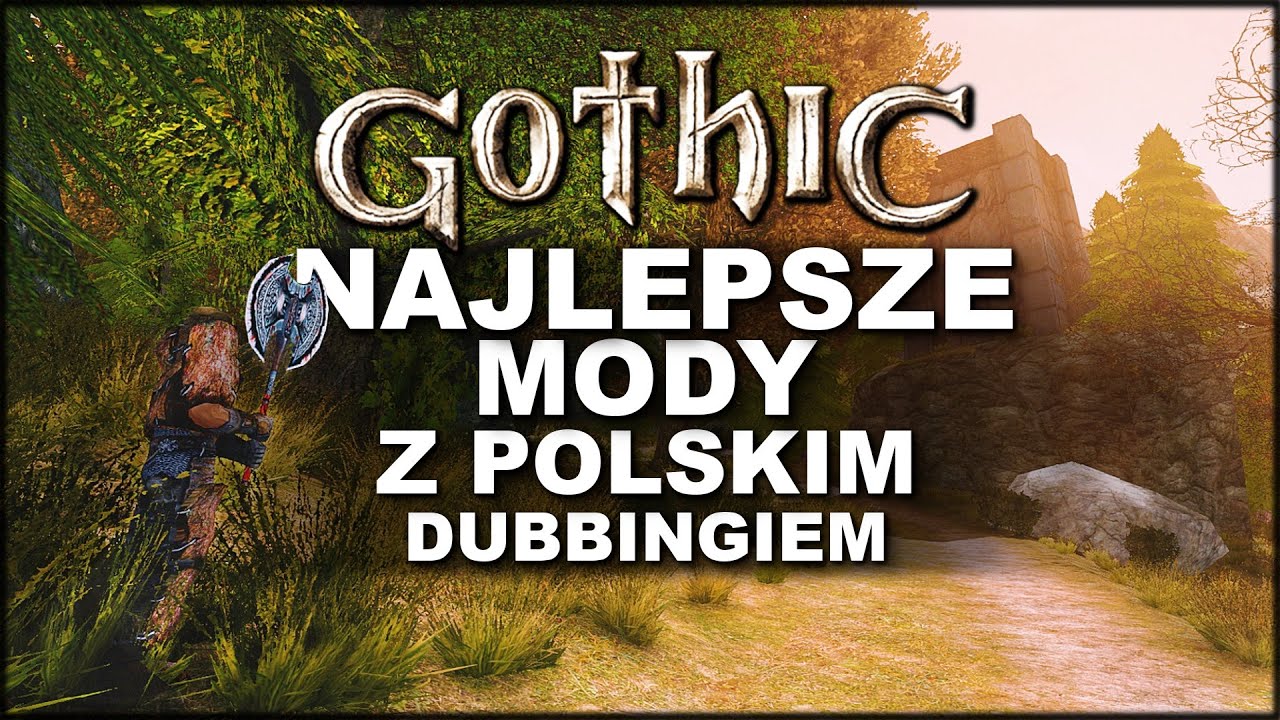 Modyfikacje do GOTHIC z polskim dubbingiem! #2