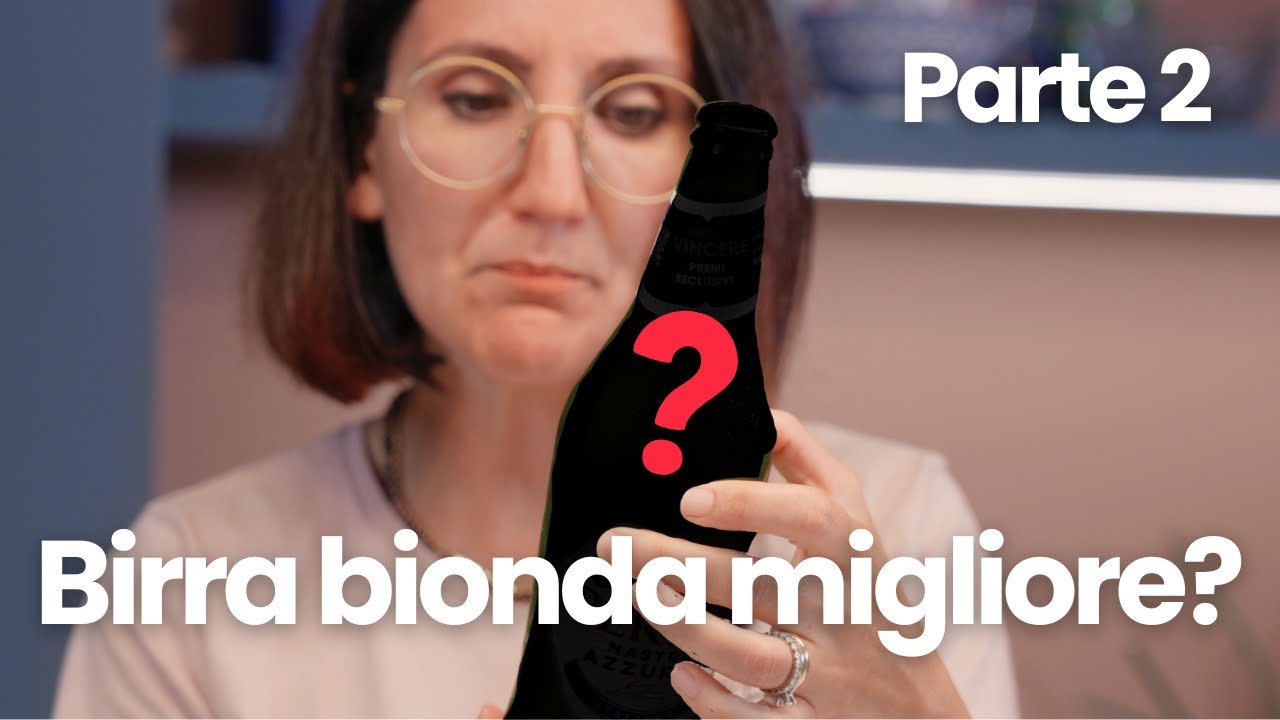 LA VERA MIGLIOR BIRRA BIONDA SUL MERCATO NEL 2025 - Parte 2