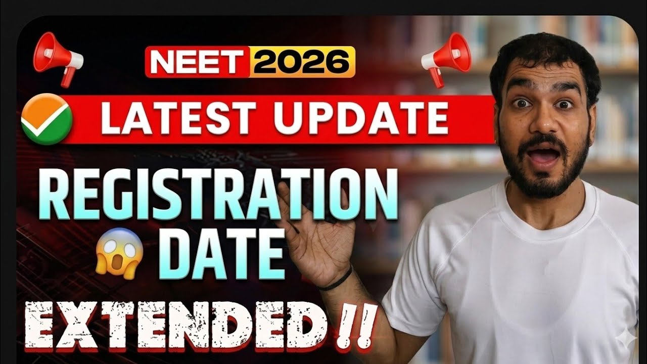 NTA Big Update: NEET 2026 Registration Date Extended 🔥 #neet2026 #neet #update #yt 