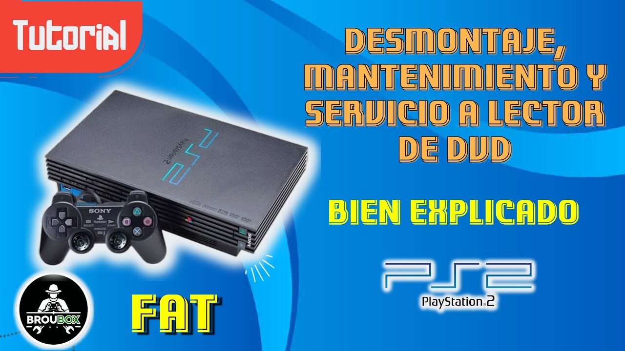 PS2 Fat: Como desarmar, dar mantenimiento y armar.
