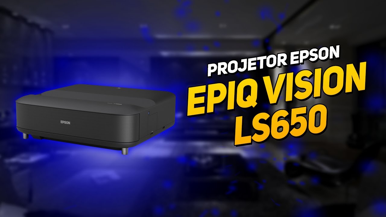 PROJETOR EPSON EPIQ VISION LS650