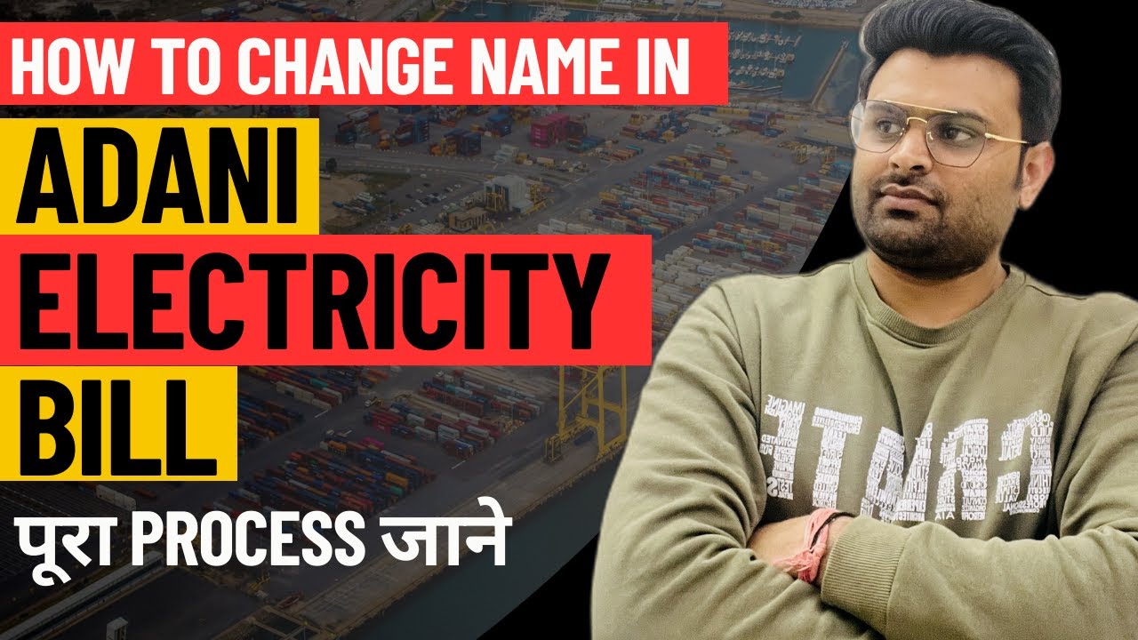 How to Change Name in ADANI ELECTRICITY Bill in Hindi I Change Name in Adani Electricity I MUMBAI