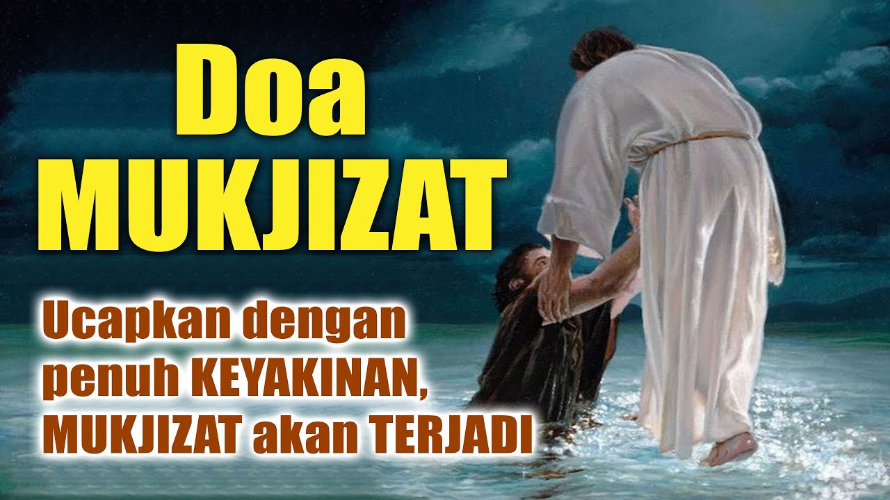 DOA MUKJIZAT - Ucapkan Dengan Yakin Dalam Keadaan Apapun, Mukjizat Akan Terjadi | Doa Katolik