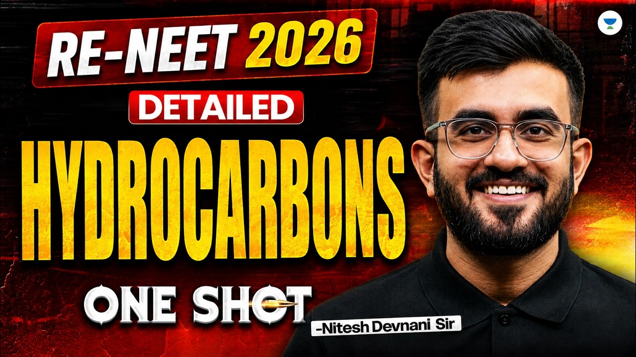 Hydrocarbons One Shot | Detailed Complete Revision for RE-NEET 2026 | Nitesh Devnani Sir
