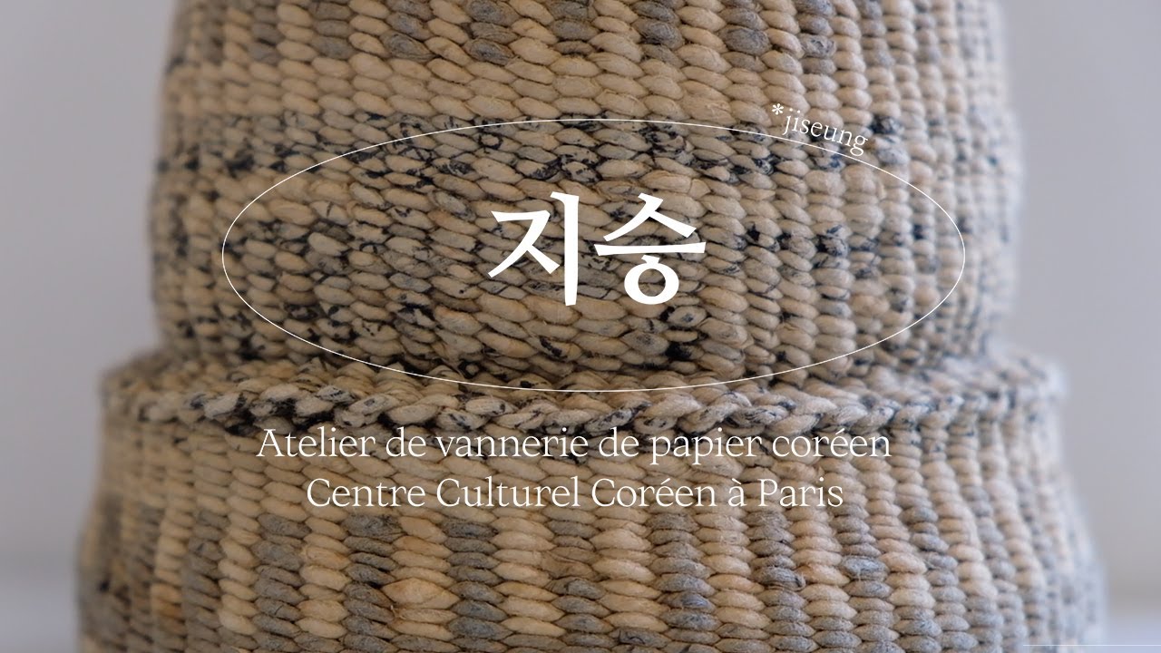 Atelier de vannerie de papier cor&eacute;en (지승 / jiseung) - Centre Culturel Cor&eacute;en &agrave; Paris
