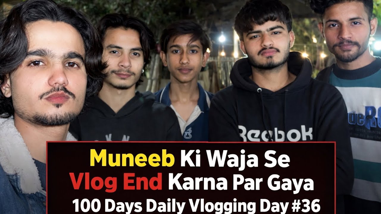 Vlog Beech Mein End Karna Para 😔 Muneeb Ki Waja Se | Day 36 Daily Vlog 