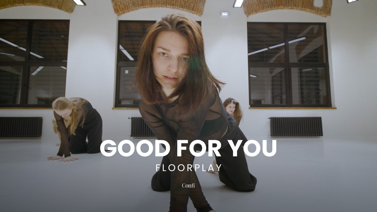 GOOD FOR YOU - Selena Gomez (FLOORPLAY)