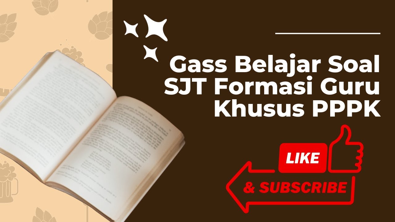 YUK BELAJAR SOAL SJT PPPK FORMASI GURU KHUSUS PPPK 2023 #pppk2023 #pppkguru