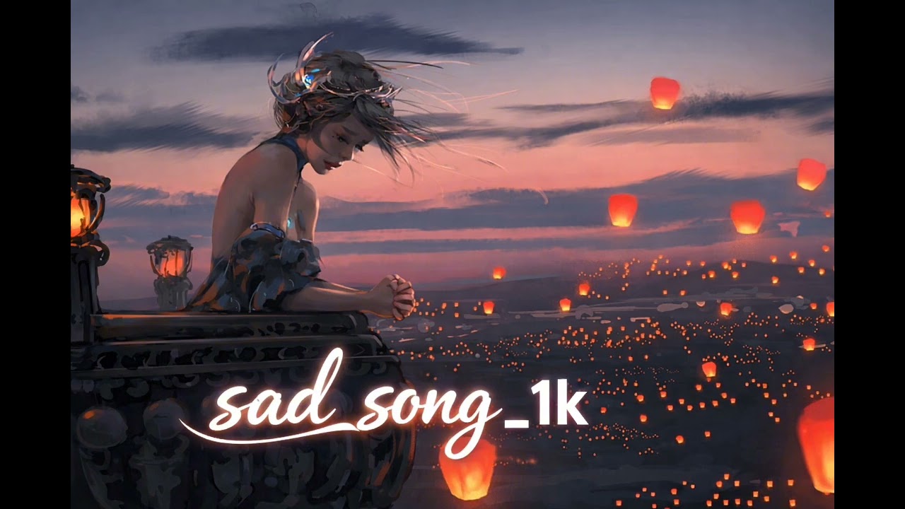 Sad lofi song 🥺