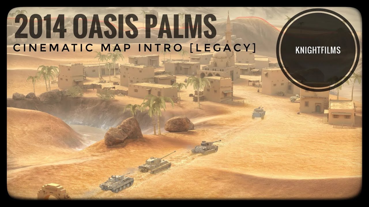World of Tanks Blitz - Oasis Palms - Map Intro [LEGACY]