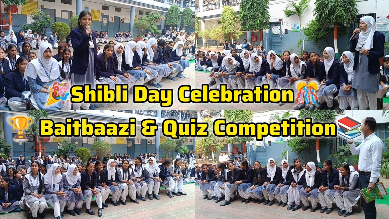 Shibli Day Celebration🎉 Baitbaazi 🎤& Quiz Competition📚SNGIC Special Vlog🏫 #shibli #nursery #school