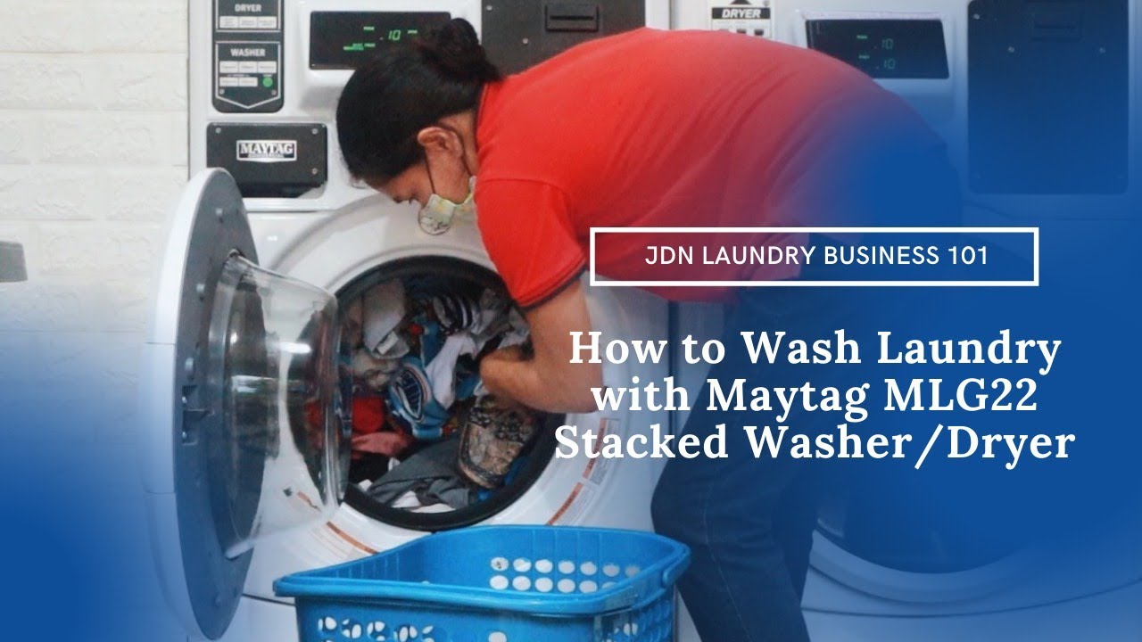 How To Wash Laundry with Maytag MLG22 Stacked Washer/Dryer