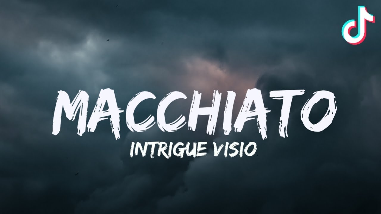 Intrigue Visio - Macchiato (ft.Rune)  [ Lyrics ]