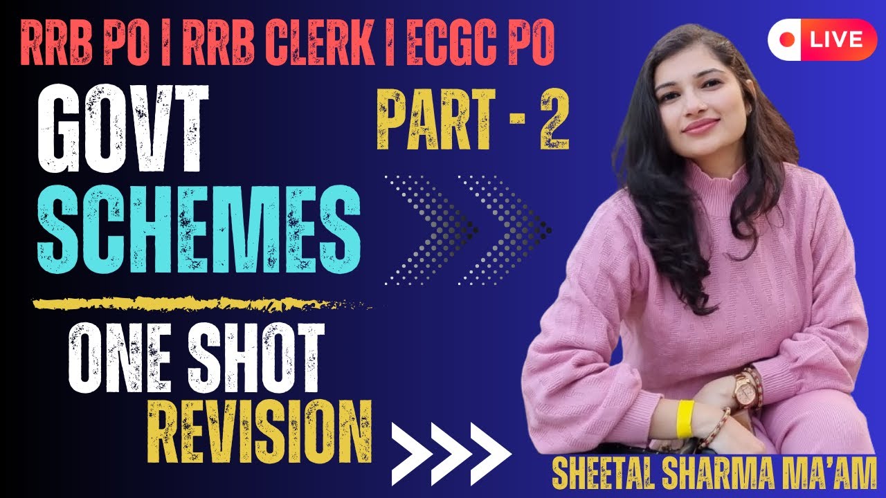 Government Schemes 2025 PART - 2 | RRB PO | RRB CLERK | Govt Schemes By Sheetal Mam #rrbpo #rrbclerk
