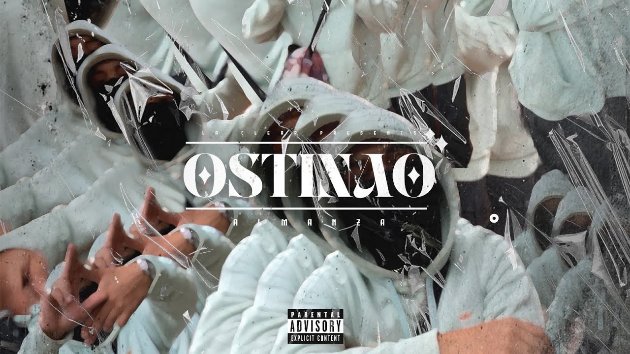 ALMANZA -  OSTINAO (Video Oficial)