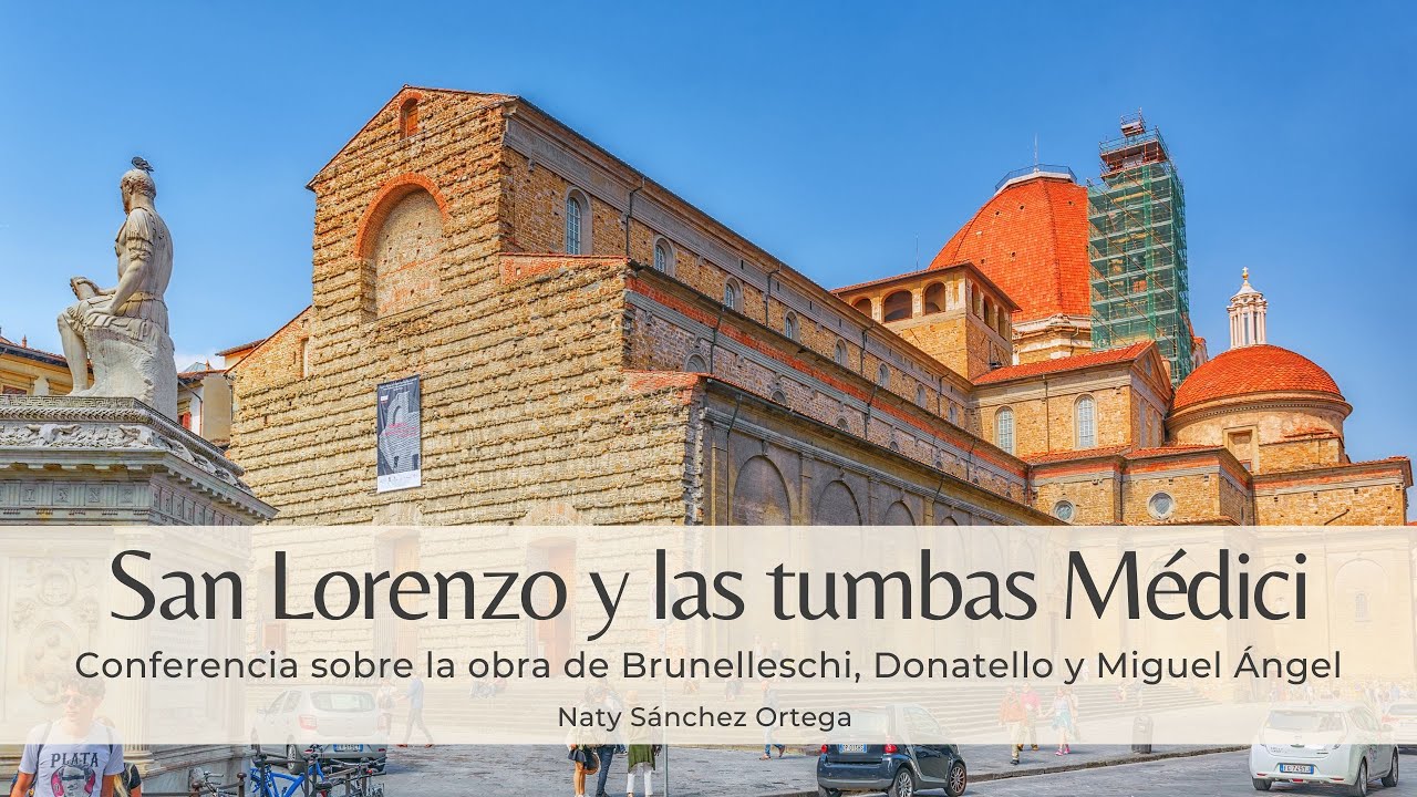San Lorenzo y la familia Médici, con Naty Sánchez Ortega