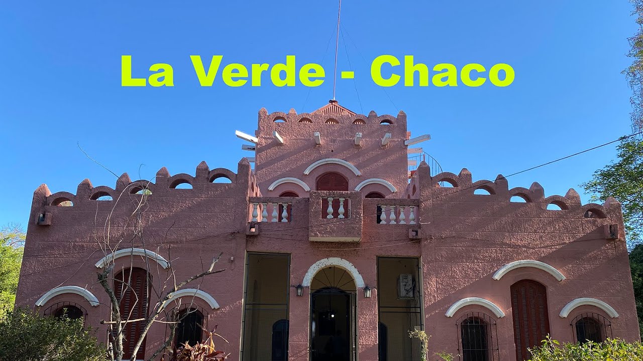 Encontramos un castillo en La Verde (Chaco)