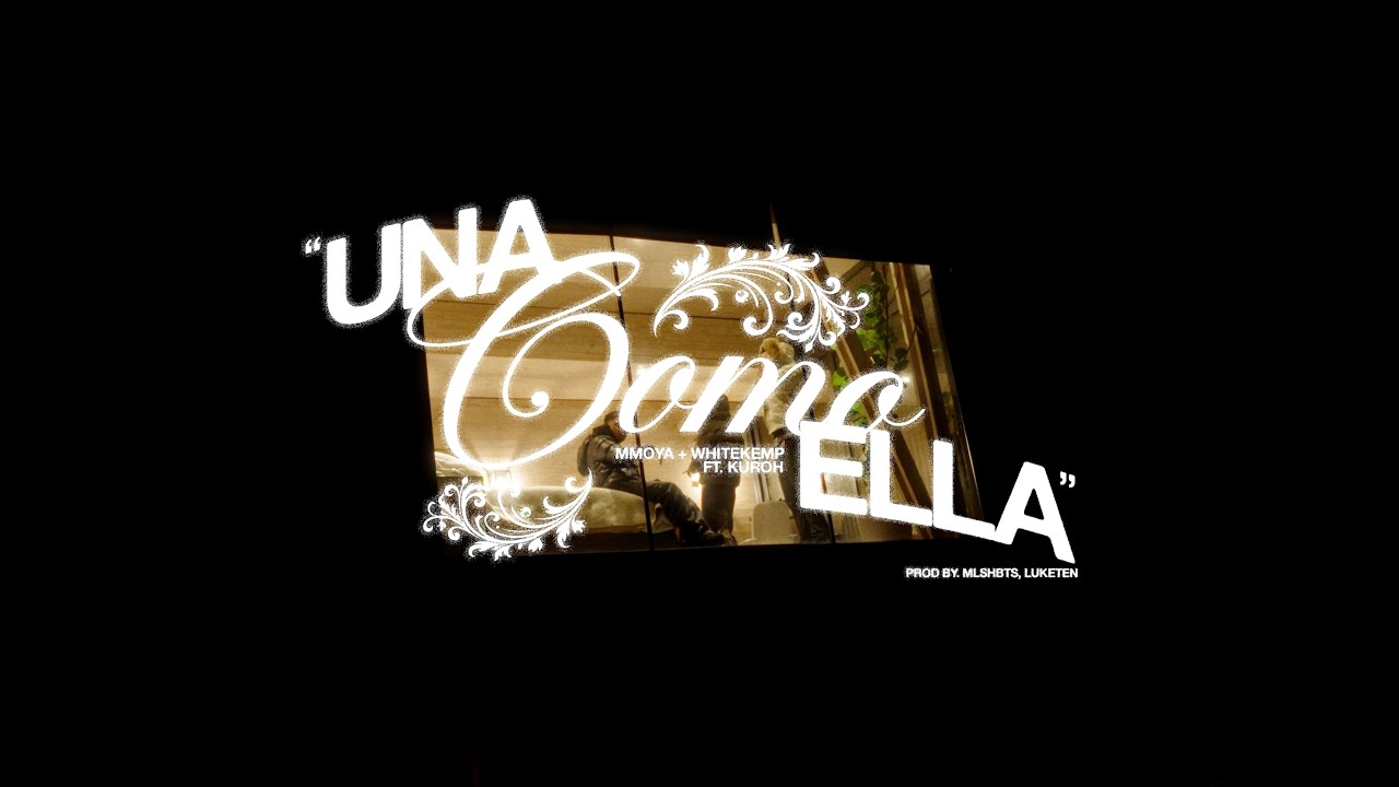 1COMO ELLA - MMOYA & WHITEKEMP FT. @kuroh977