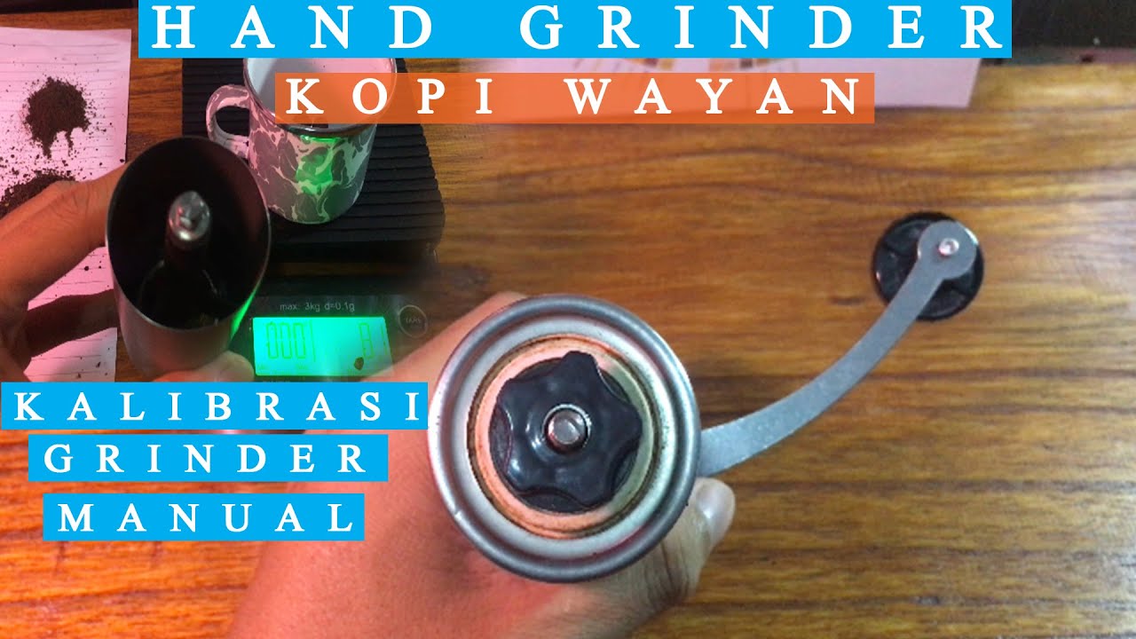 Cara Menggunakan Hand Grinder Kopi | Cara Kalibrasi Grinder manual | Manual Coffee Grinder