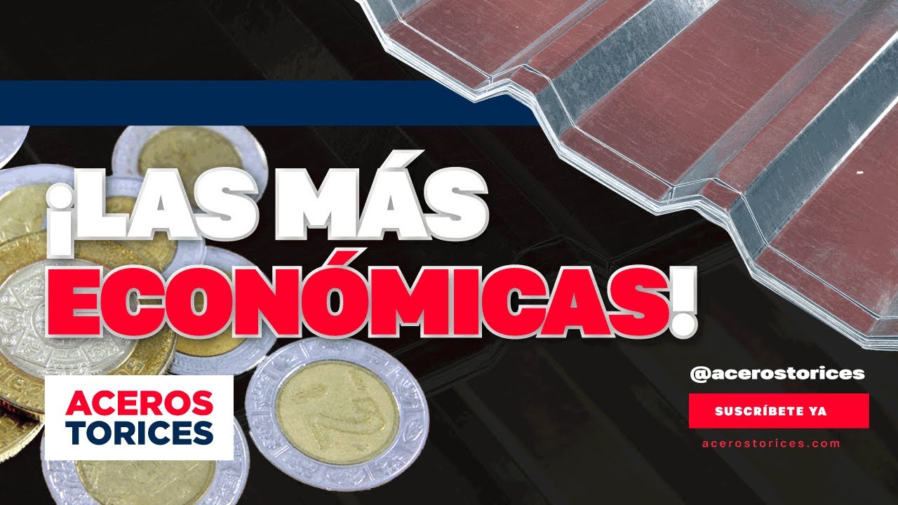 Conoce las L&aacute;minas Galvanizadas M&aacute;s Econ&oacute;micas 🤑 en M&eacute;xico