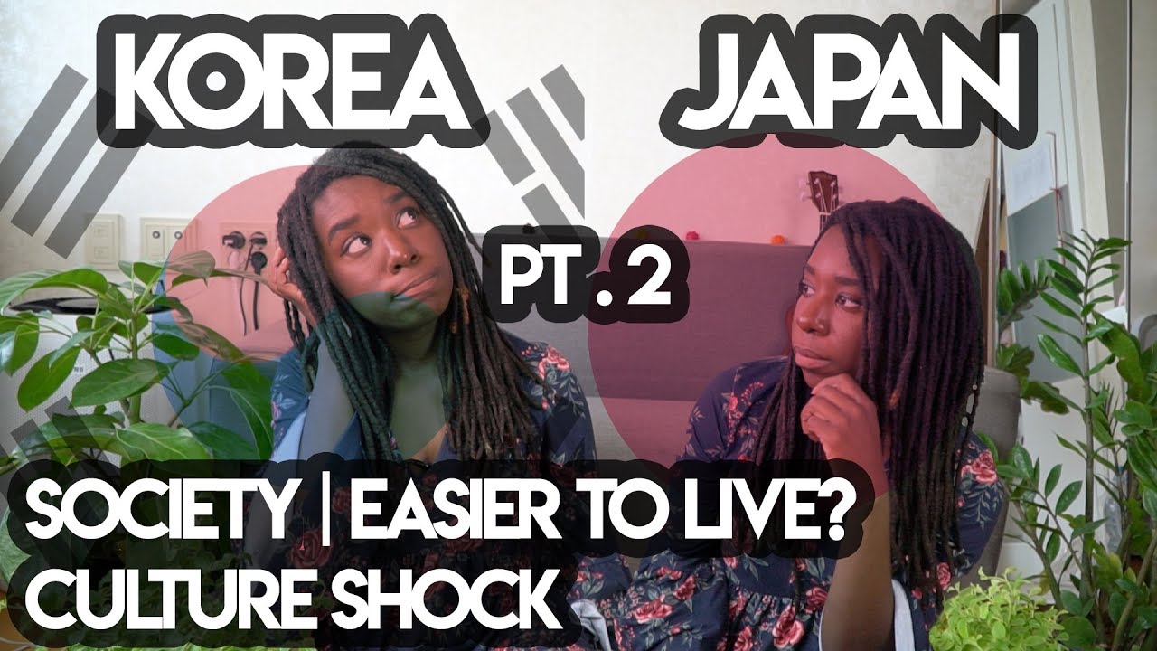 Living in Japan vs  Korea Part 2 - Society, Pressure, Which is Easier to Live in, Culture Shock