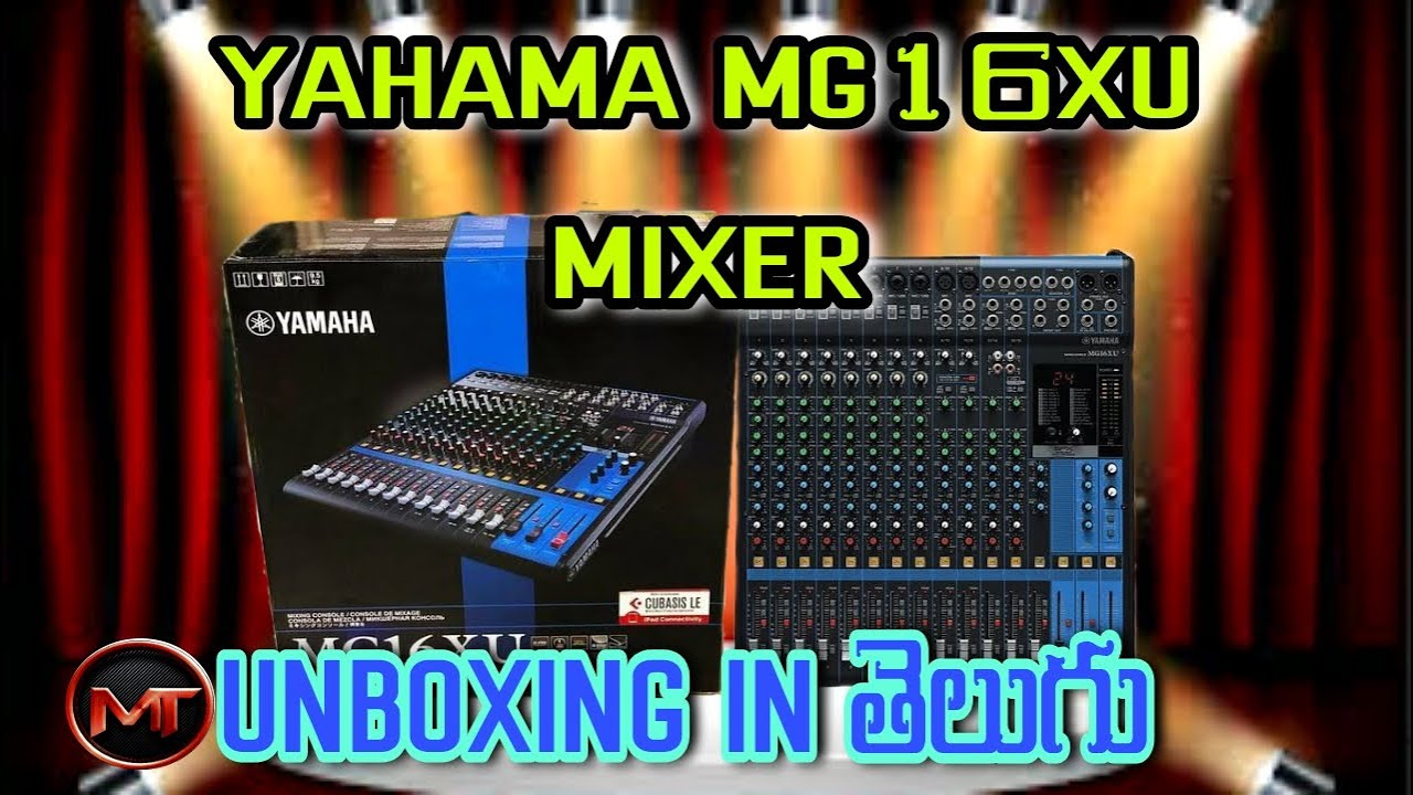 Yamaha MG16XU Mixer Telugu2020|| Unboxing in telugu||  full review in telugu ||by mark tech sounds||