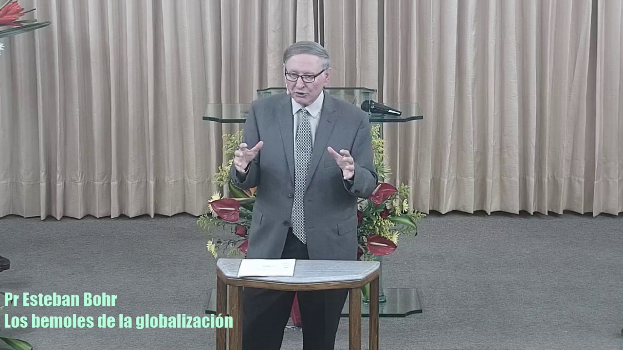 4  Los bemoles de la globalización Pr  Esteban Bohr