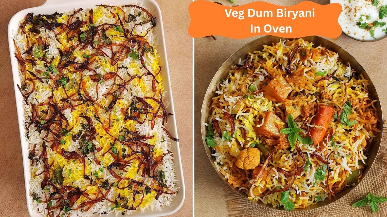 Veg Dum Biryani In oven