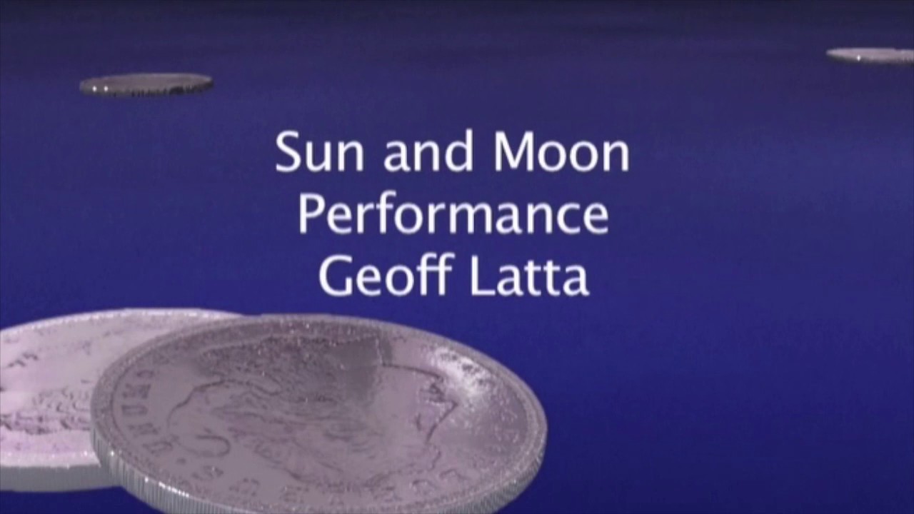 Geoff Latta Sun and Moon Routine Coin Magic