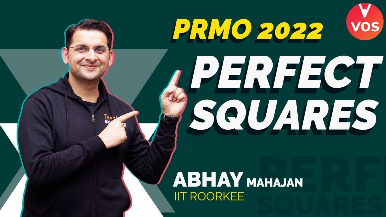 PERFECT SQUARES | PRMO 2022 | Maths Olympiad | PRMO Preparation | Abhay Mahajan | VOS