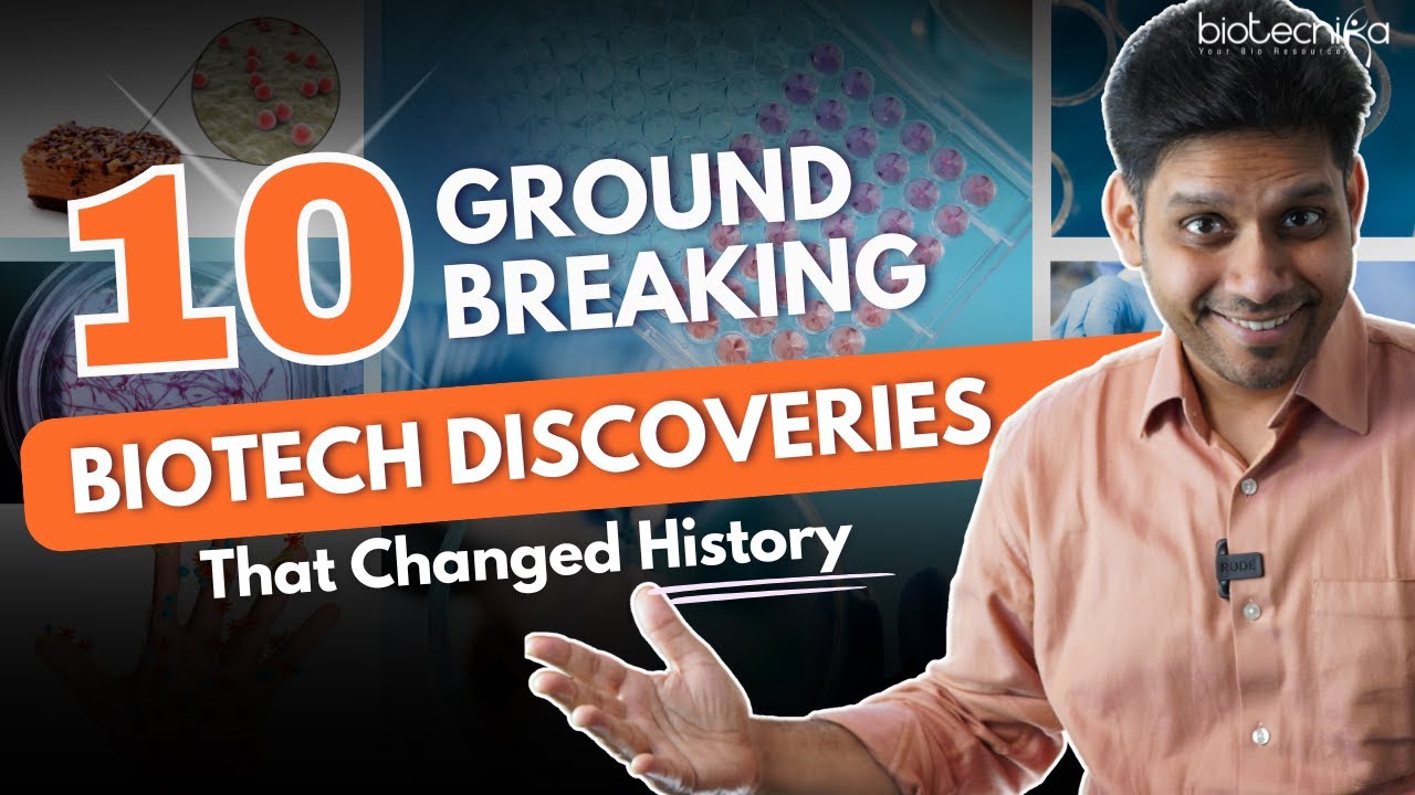 Top 10 Groundbreaking Biotech Discoveries That Revolutionized the World! 