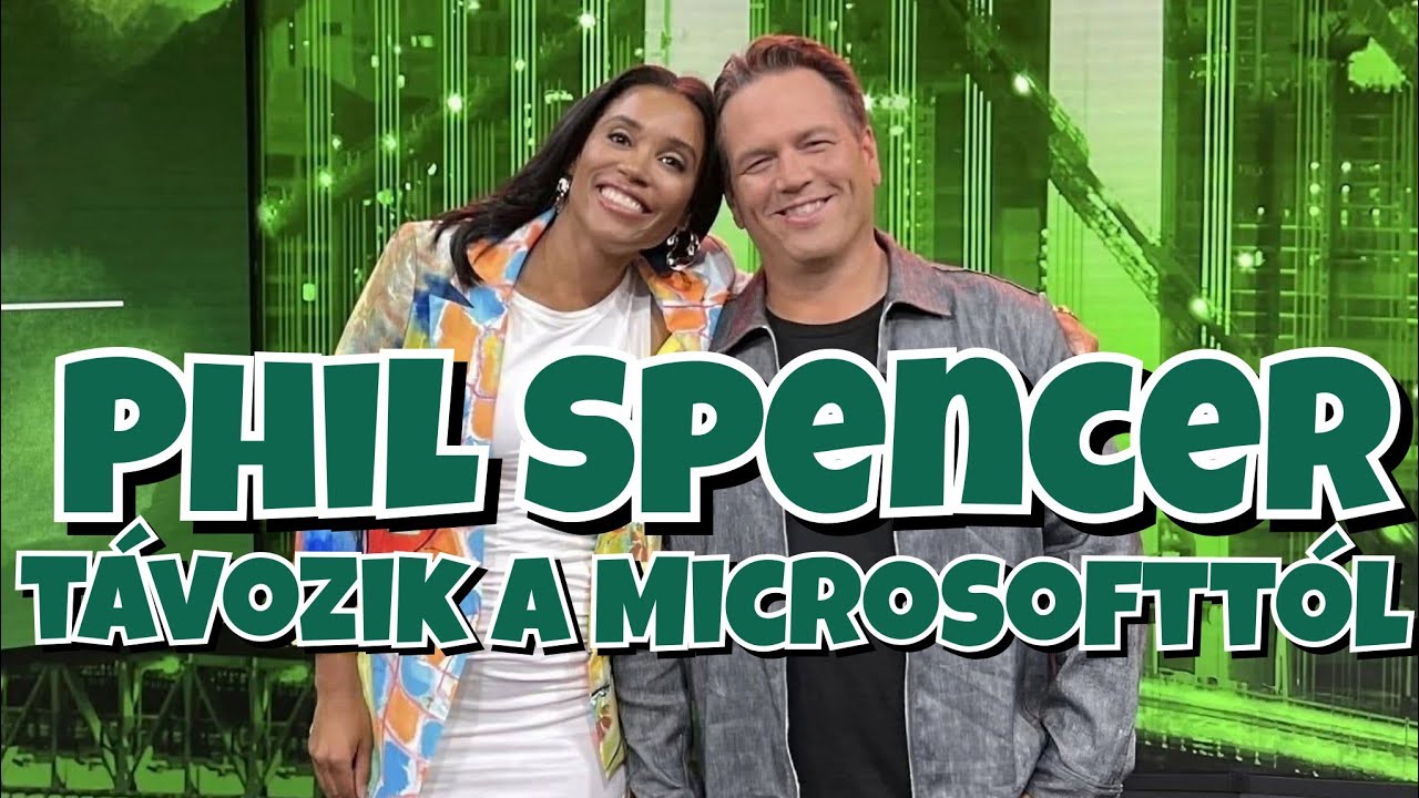 (Ideje volt) Phil Spencer távozik a Microsofttól!! 🤯😬🤧
