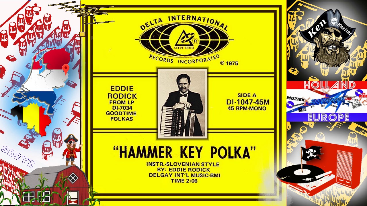 Hammer Key Polka - Eddie Rodick - 1975 - Piratenmuziek