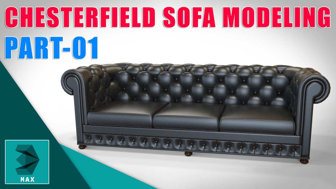 MAX Modeling Tutorial l Chesterfield Sofa l Part-01