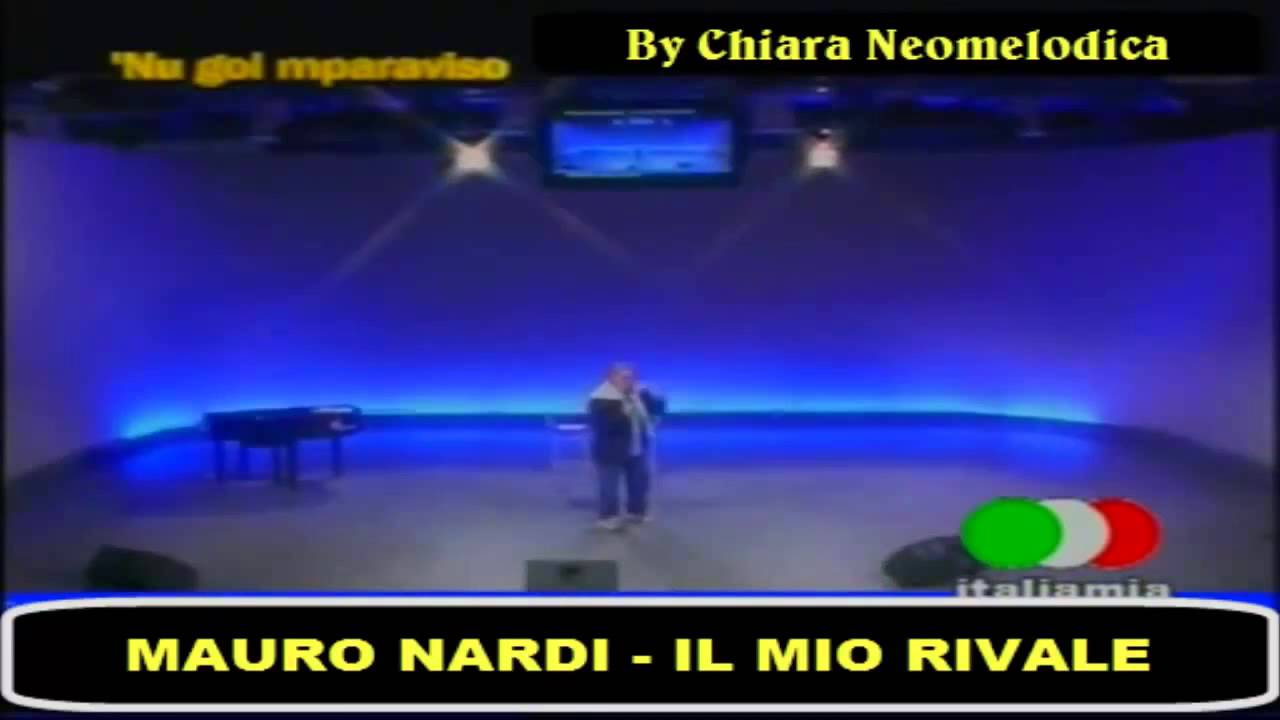Mauro Nardi - Il mio rivale (Gianni Luna)