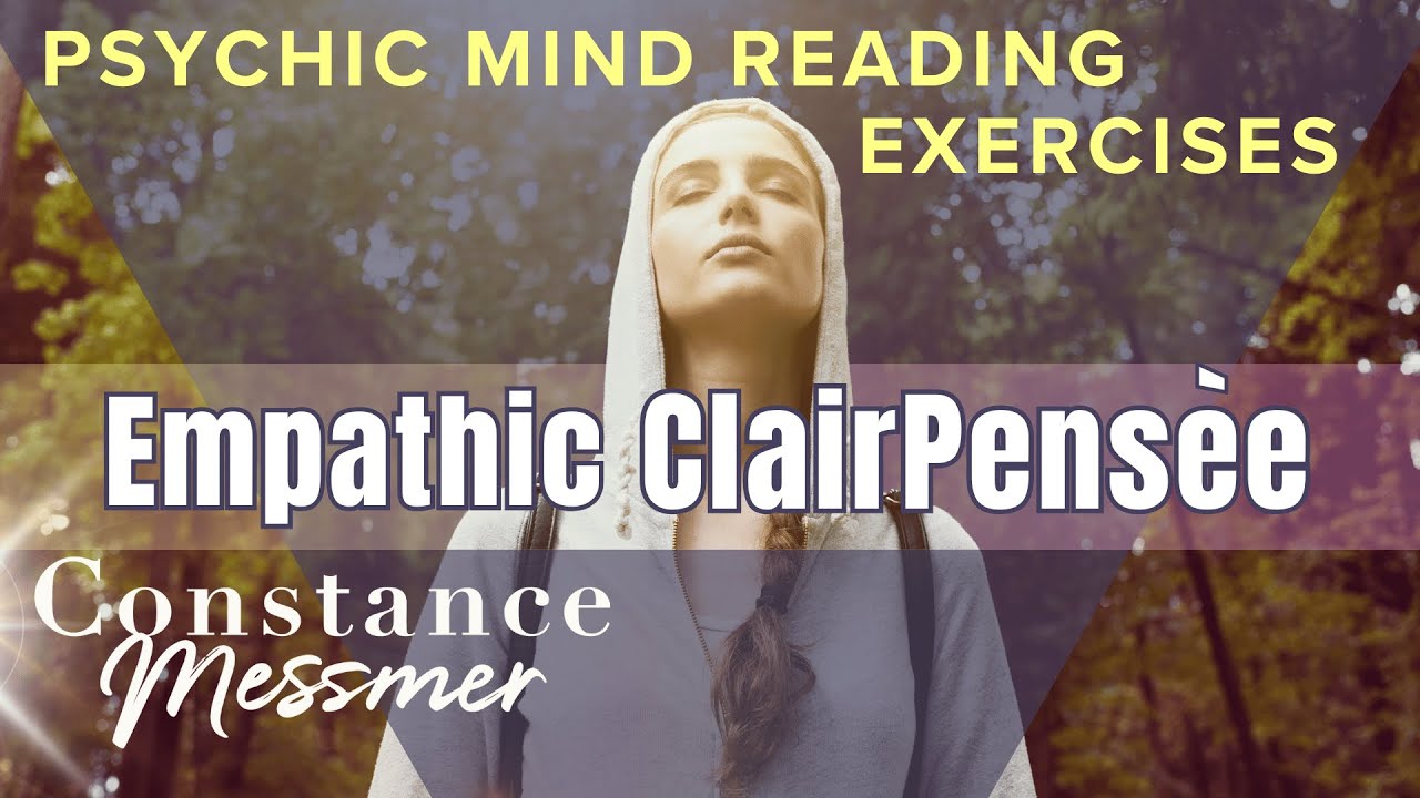 Mind Reading Made Simple | Empathic ClairPensée Exercises