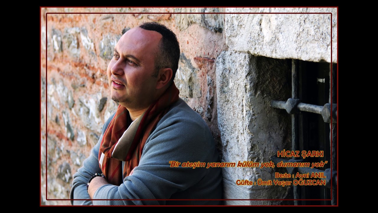 Burhan KUL / Bir ateşim yanarım külüm yok dumanım yok