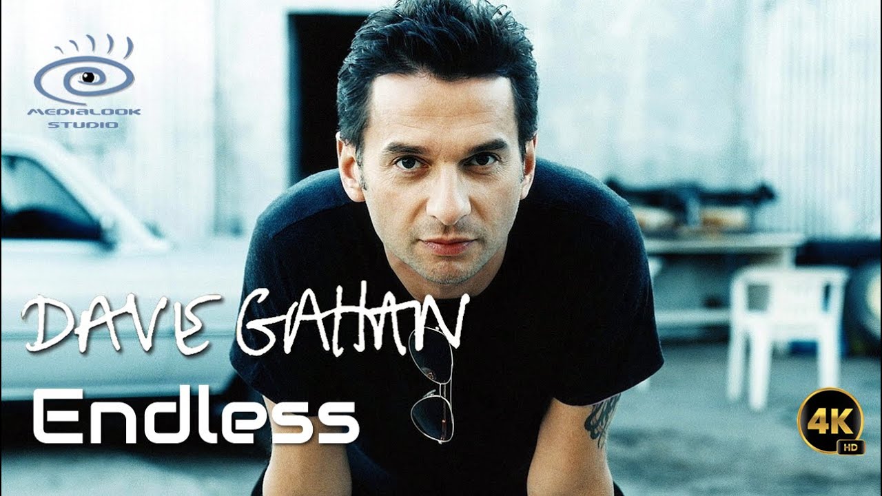 Dave Gahan - Endless (Medialook RMX 2025)