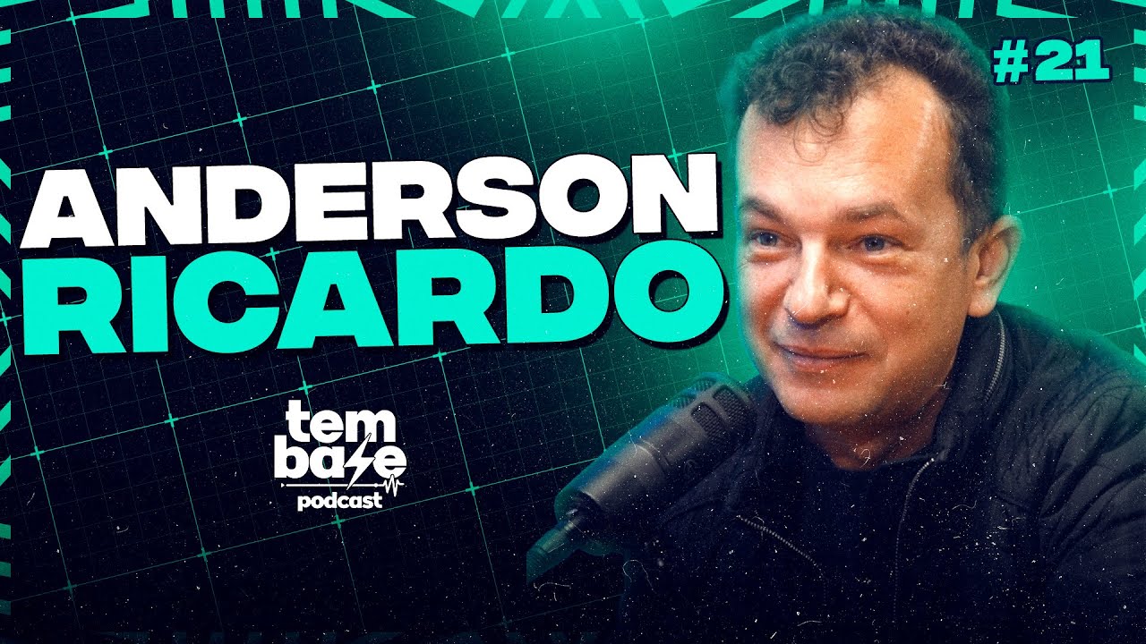 ANDERSON RICARDO (Ex Empresario Luan Santana)  - Tem Base Podcast #021