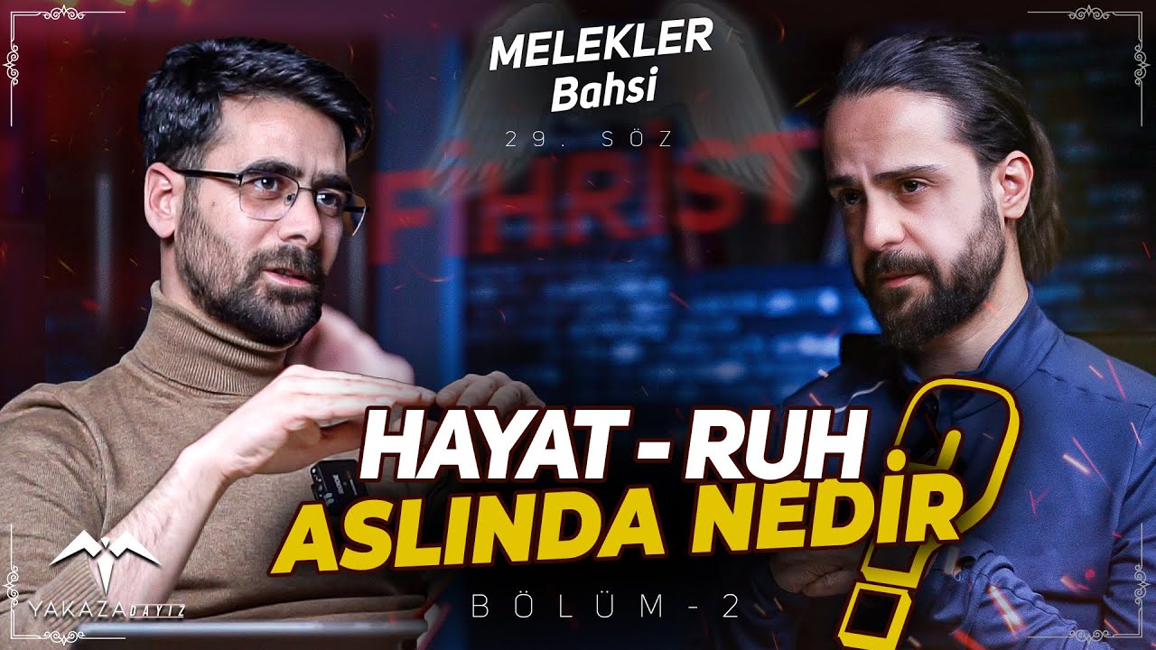 Vücut / Hayat / Şuur / Mülk / Melekut - Bildiğiniz Hayat ve Ruh Tanımını Unutun| 29. Söz | Bölüm - 2