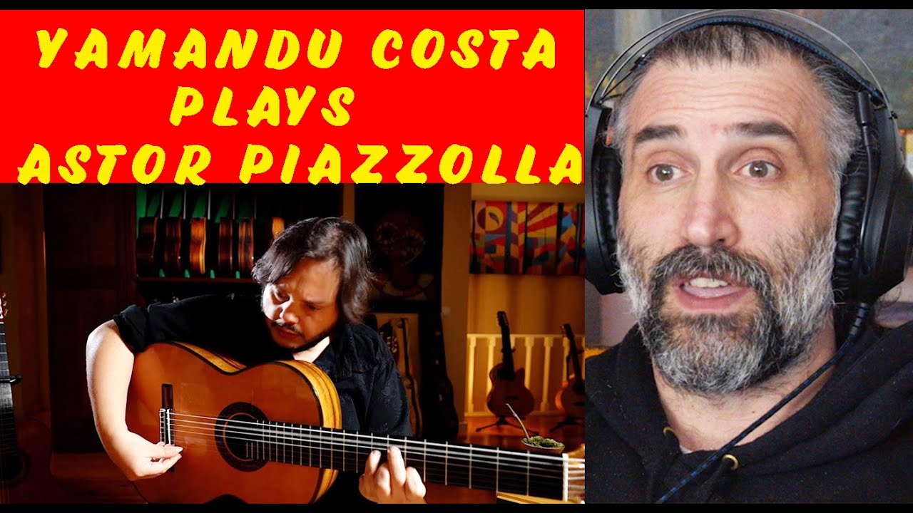 Astor Piazzolla - Adiós Nonino - Yamandu Costa - reaction @yamanducostaoficial