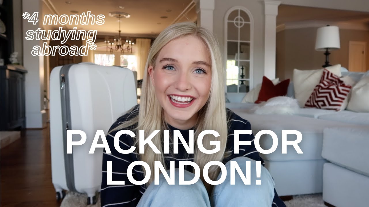 the ultimate packing guide for 3+ months (moving to london) - study abroad series