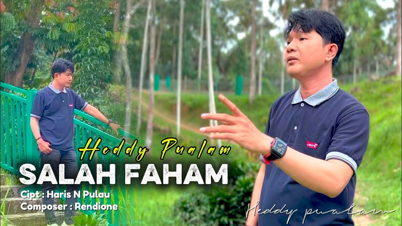 LAGU TERBARU 2025 - SALAH FAHAM - Cipt : Haris N Pulau - Arr : Rendione - Voc : Heddy Pualam