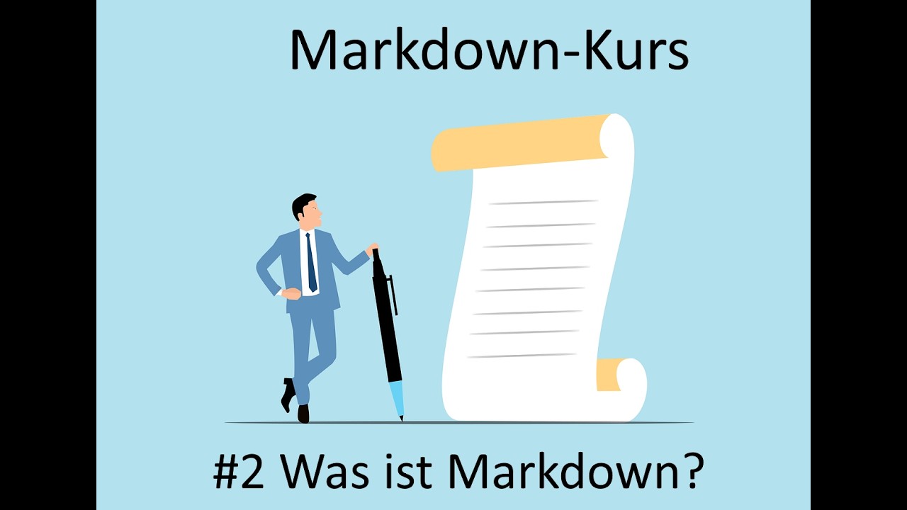 Markdown-Kurs - Video 02 Was ist Markdown?