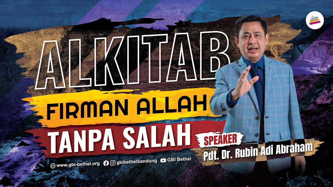 Alkitab, Firman Allah Tanpa Salah - Pdt. Dr. Rubin Adi Abraham