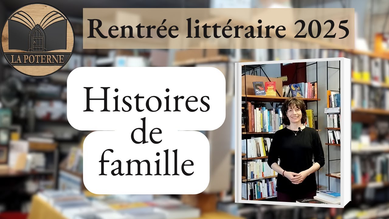 Rentrée littéraire 2025 - histoires de famille